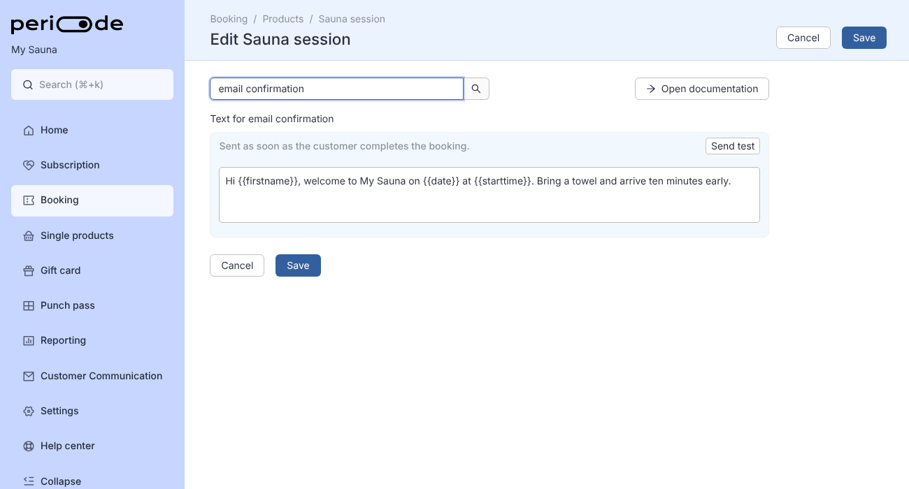 The Text for email confirmation setting on the Sauna session product. Send test is clicked, the Send test email dialog opens with the admin's own email address filled in, OK is clicked and the message Test email sent appears at the top of the page.