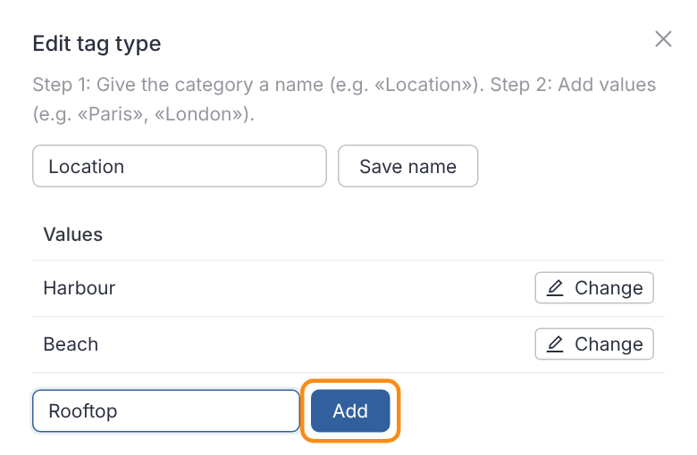The Edit tag type dialog for Location: the name field with Save name, the Values table listing Harbour and Beach with a Change button each, and Rooftop typed in the new value field with the Add button highlighted.