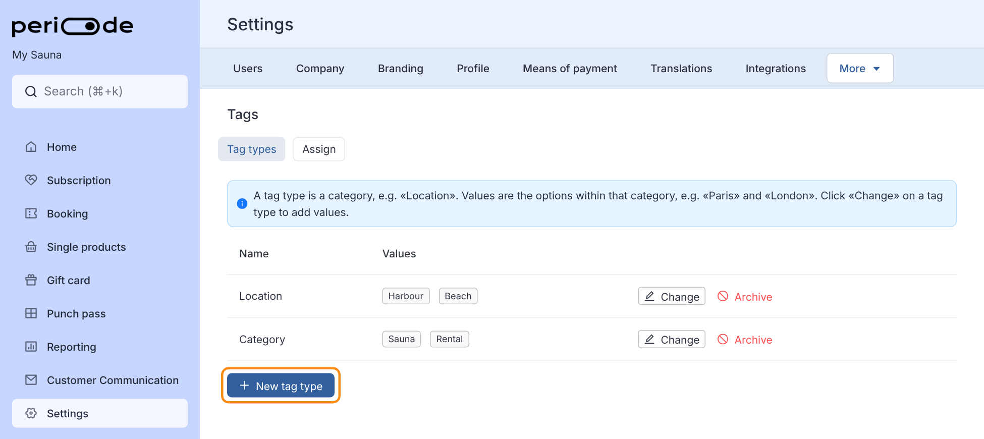 The Tags page under Settings with the Tag types tab open. The table lists two tag types: Location with the values Harbour and Beach, and Category with the values Sauna and Rental, each with Change and Archive. The New tag type button under the table is highlighted.